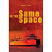 In the Same Space