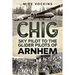 Chig: Sky Pilot to the Glider Pilots of Arnhem