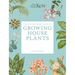 The Kew Gardener's Guide to Growing House Plants: Paperback Reissue