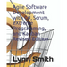 Agile Software Development with C#, Scrum, Extreme Programming, and Kanban Revised Edition