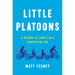 Little Platoons: A Defense of Family in a Competitive Age