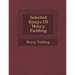 Selected Essays of Henry Fielding