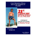 21St Century Fitness: Your Guide to Getting Younger as You Grow Older
