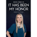 It Has Been My Honor
