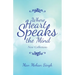 Where Heart Speaks the Mind: New Collections