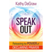 Speak Out: Releasing the Power of Declaring Prayer