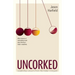 Uncorked: Leadership Lessons from the Italian Vineyard