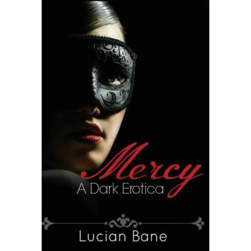 Mercy: A Dark Erotica