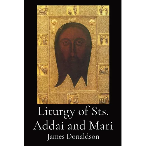 Liturgy of Sts. Addai and Mari