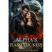 The Alpha's Basilisk Kiss