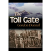 The Toll Gate