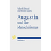 Augustin Und Der Manichaismus