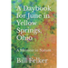 A Daybook for June in Yellow Springs, Ohio: A Memoir in Nature