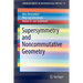 Supersymmetry and Noncommutative Geometry