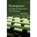 Hydroponics: Analytical Methods in Plant Biology