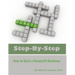 Step by Step: How To Start A Nonprofit Business