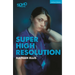 Super High Resolution