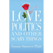 Love, Politics, and Other Scary Things: A Memoir