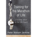 Training for the Marathon of Life