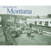 Remembering Montana