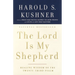 The Lord Is My Shepherd: Healing Wisdom of the Twenty-Third Psalm
