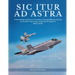 Sic Itur ad Astra: A Chronological History of Canadian Civil and Military Aviation on the 100th Anniversary of the RCAF Volume 2, 1946 to 2024
