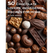 50 Chocolate Lovers' Indulgence Recipes for Home