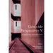 Genocide Perspectives V: A Global Crime, Australian Voices