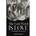 The Last Word Is Love: A Testament of Apology