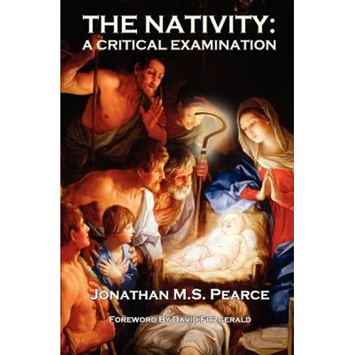 The Nativity: A Critical Examination