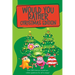 Would You Rather Christmas Edition: Over 250 hilarious would you rather questions for all to enjoy!