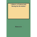 History of Schenectady During the Revolution