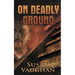 On Deadly Ground