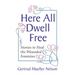 Here All Dwell Free