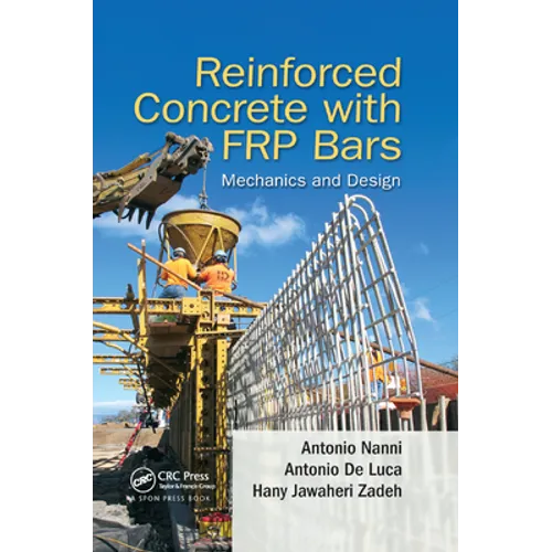 Reinforced Concrete with Frp Bars: Mechanics and Design