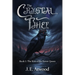 The Crystal Thief: Book 1: The Rise of the Raven Queen