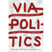 Viapolitics: Borders, Migration, and the Power of Locomotion