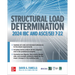 Structural Load Determination: 2024 IBC and Asce/SEI 7-22