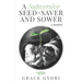 A Subversive Seed-Saver and Sower: A Memoir