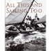 All This and Sailing Too: An Autobiography
