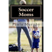 Soccer Moms