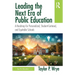 Leading the Next Era of Public Education: A Roadmap for Personalized, Student-Centered, and Equitable Schools