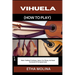 Vihuela (How to Play): Master Traditional Techniques, Improve Your Playing, And Unlock The Secrets Of The Spanish Guitar