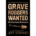Graverobbers Wanted (No Experience Necessary)