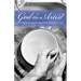 God the Artist: Revealing God's Creative Side Through Pottery