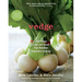 Vedge: 100 Plates Large and Small That Redefine Vegetable Cooking