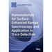 Nanomaterials for Surface-Enhanced Raman Spectroscopy and Application in Trace Detection