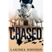 Chased