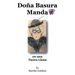 Doña Basura Manda: en una Tierra Llena