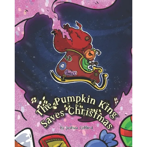 The Pumpkin King Saves Christmas
